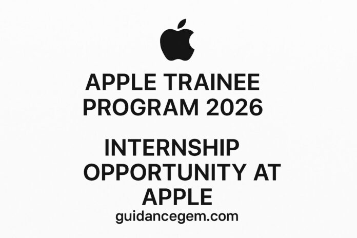 Apple Trainee Program 2026 | Internship Opportunity at Apple Apple Trainee Program 2026 | Internship Opportunity at Apple
