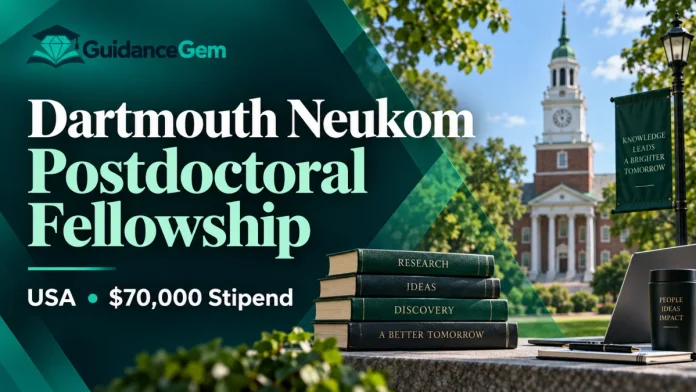 Dartmouth Neukom Postdoctoral Fellowship